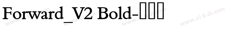 Forward_V2 Bold字体转换